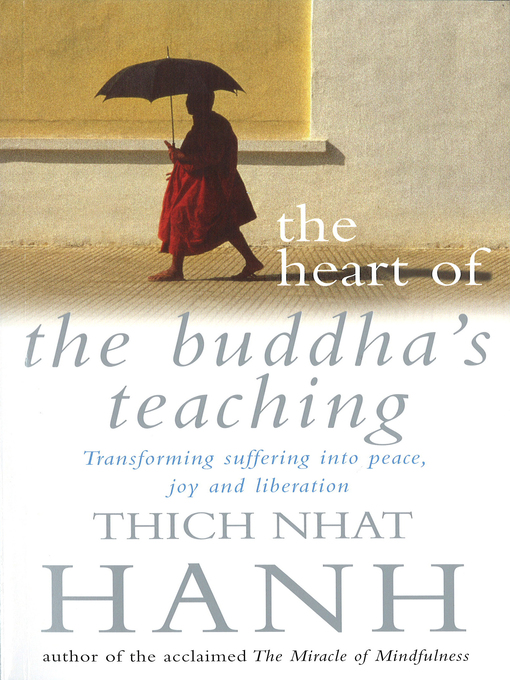 Title details for The Heart of Buddha's Teaching by Thich Nhat Hanh - Wait list